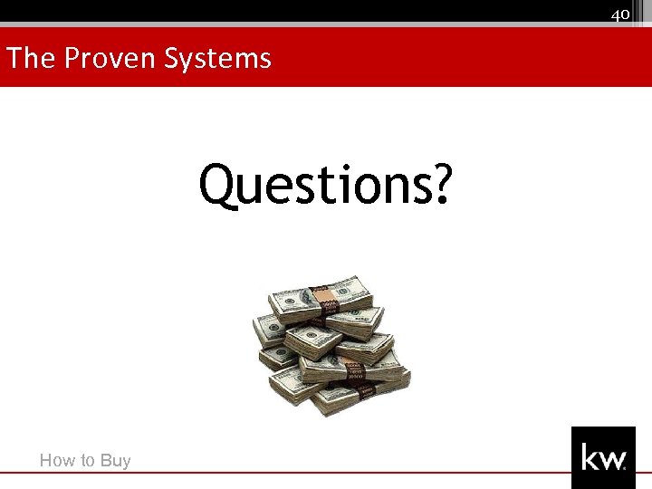 40 The Proven Systems Questions? How to Buy 