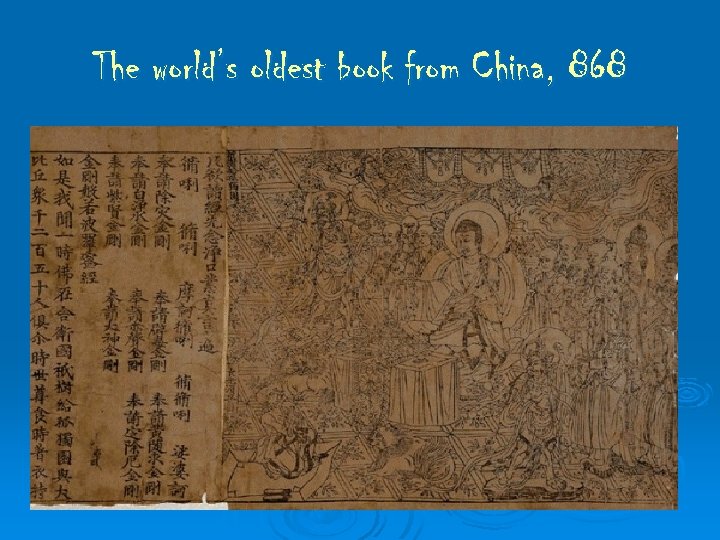 The world’s oldest book from China, 868 