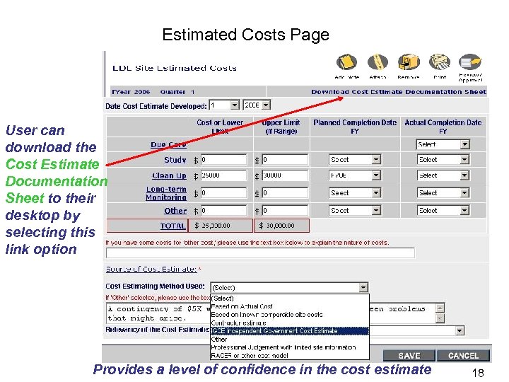 Estimated Costs Page User can download the Cost Estimate Documentation Sheet to their desktop