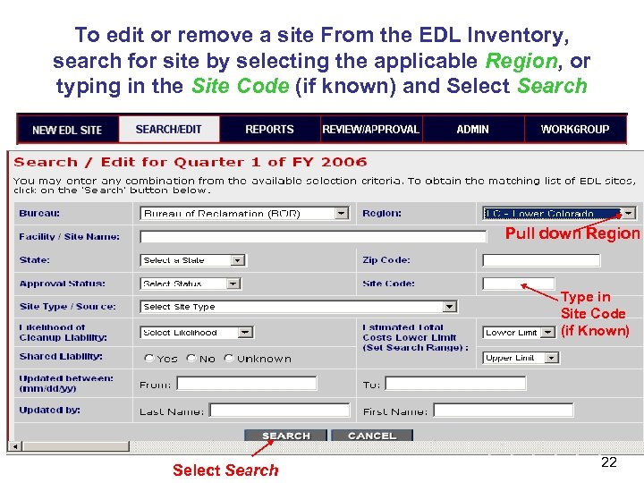 To edit or remove a site From the EDL Inventory, search for site by