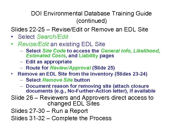 DOI Environmental Database Training Guide (continued) Slides 22 -25 – Revise/Edit or Remove an