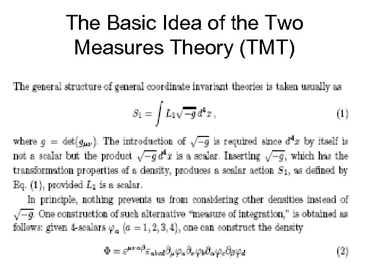 The Basic Idea of the Two Measures Theory (TMT) 