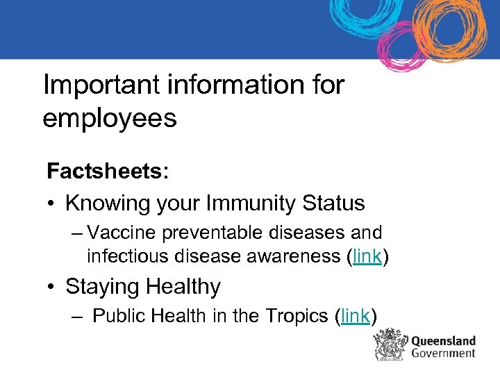 Important information for employees Factsheets: • Knowing your Immunity Status – Vaccine preventable diseases