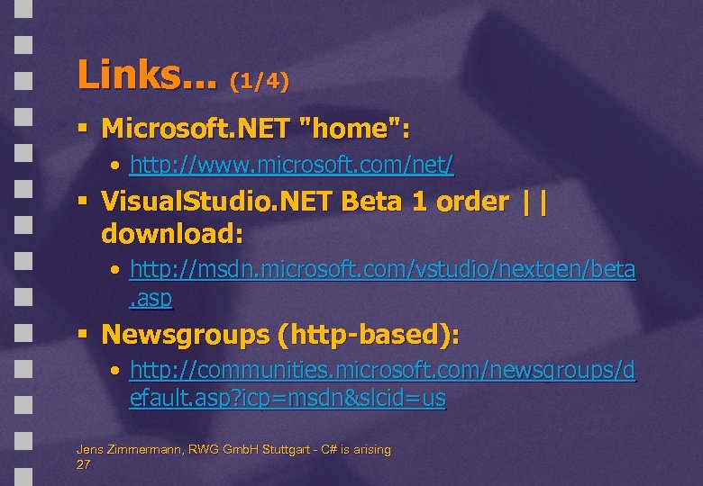 Links. . . (1/4) § Microsoft. NET 