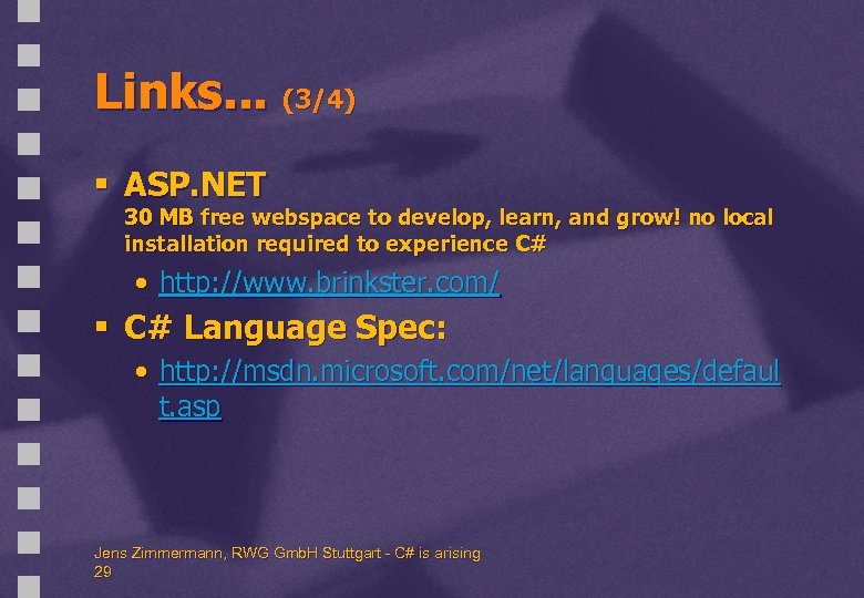 Links. . . (3/4) § ASP. NET 30 MB free webspace to develop, learn,