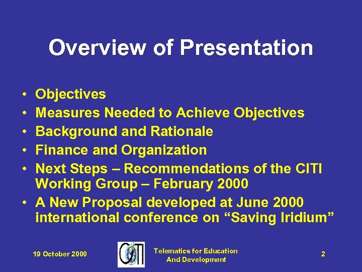 Overview of Presentation • • • Objectives Measures Needed to Achieve Objectives Background and