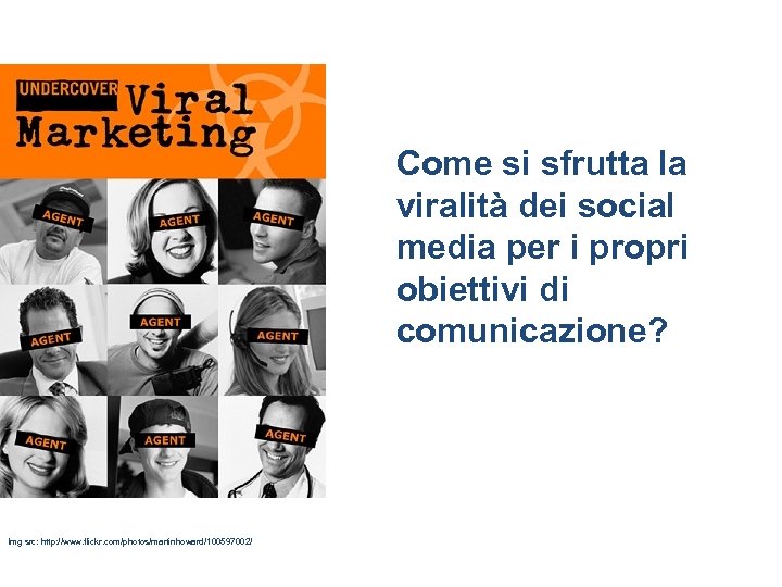 Come si sfrutta la viralità dei social media per i propri obiettivi di comunicazione?