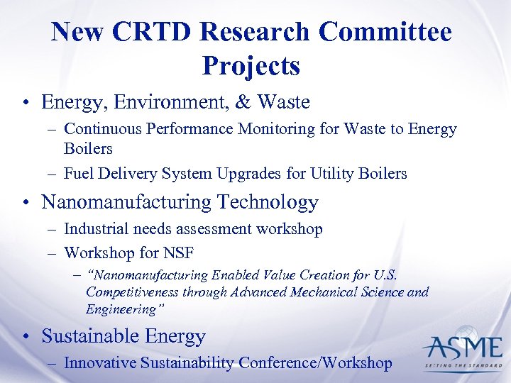 New CRTD Research Committee Projects • Energy, Environment, & Waste – Continuous Performance Monitoring