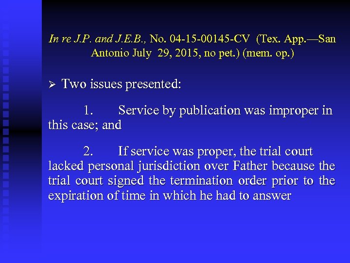 In re J. P. and J. E. B. , No. 04 -15 -00145 -CV