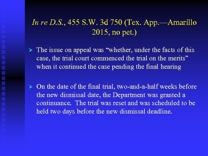 In re D. S. , 455 S. W. 3 d 750 (Tex. App. —Amarillo