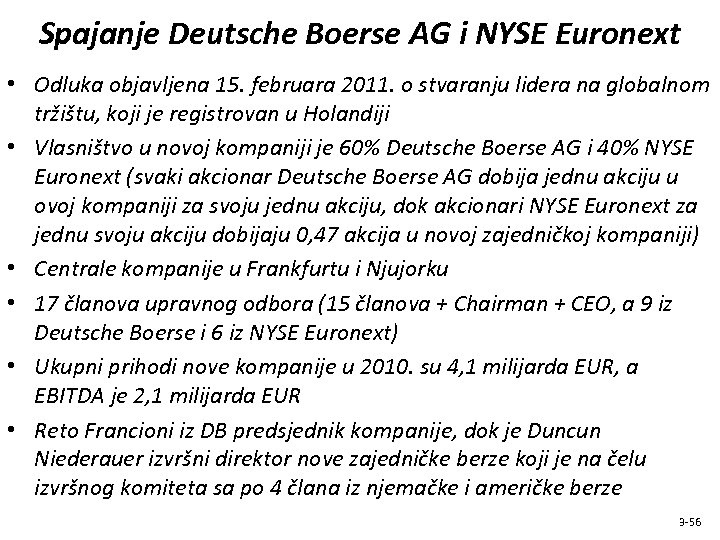 Spajanje Deutsche Boerse AG i NYSE Euronext • Odluka objavljena 15. februara 2011. o