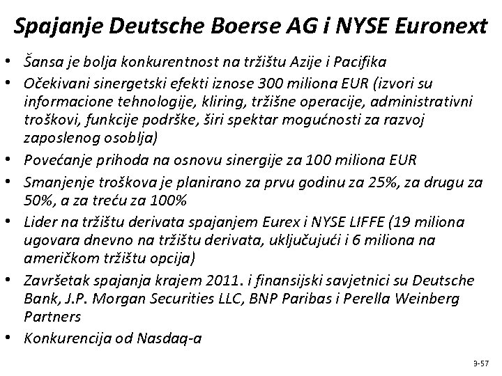 Spajanje Deutsche Boerse AG i NYSE Euronext • Šansa je bolja konkurentnost na tržištu