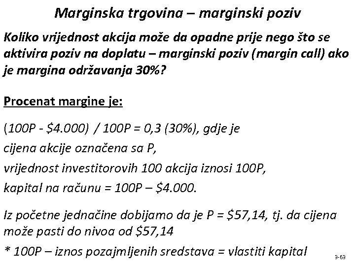 Marginska trgovina – marginski poziv Koliko vrijednost akcija može da opadne prije nego što