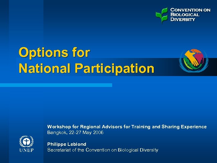 Options for National Participation Workshop for Regional Advisors for Training and Sharing Experience Bangkok,