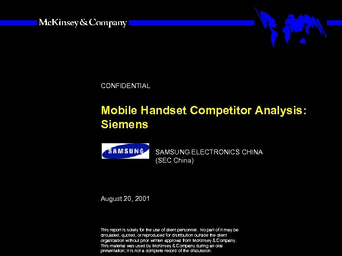 SAMSUNG 010605 BJ-kickoff 2 CONFIDENTIAL Mobile Handset Competitor Analysis: Siemens SAMSUNG ELECTRONICS CHINA (SEC