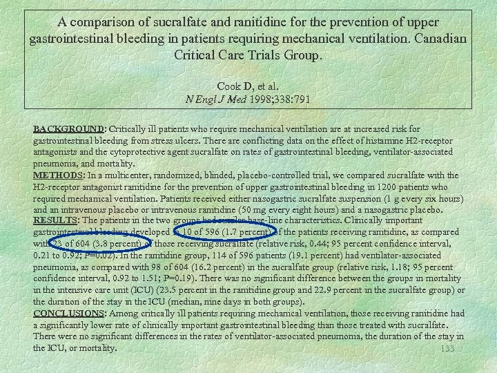 A comparison of sucralfate and ranitidine for the prevention of upper gastrointestinal bleeding in