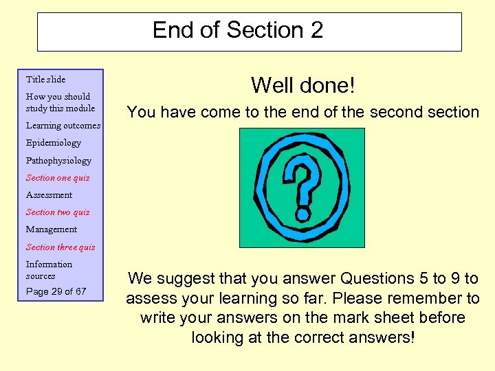 End of Section 2 Title slide How you should study this module Learning outcomes