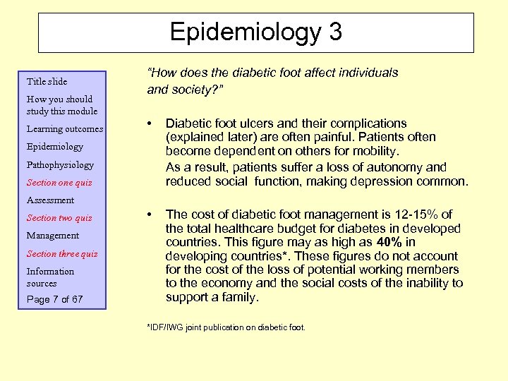 Epidemiology 3 Title slide How you should study this module Learning outcomes “How does