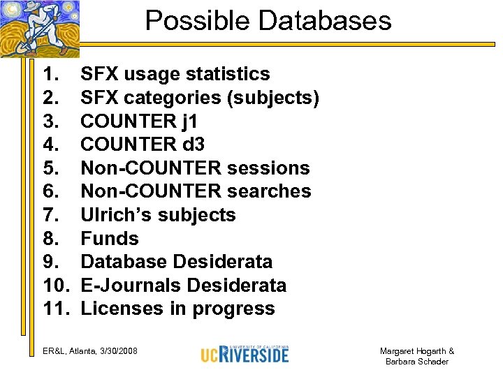 Possible Databases 1. 2. 3. 4. 5. 6. 7. 8. 9. 10. 11. SFX