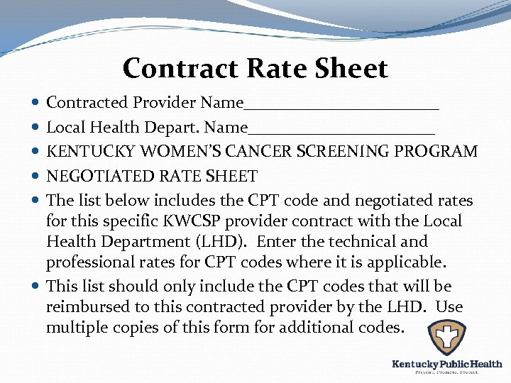 Contract Rate Sheet Contracted Provider Name____________ Local Health Depart. Name___________ KENTUCKY WOMEN’S CANCER SCREENING