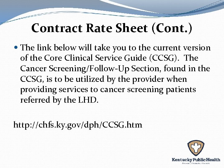 Contract Rate Sheet (Cont. ) The link below will take you to the current