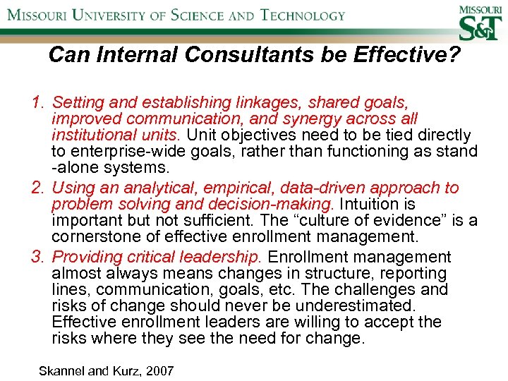 Can Internal Consultants be Effective? 1. Setting and establishing linkages, shared goals, improved communication,