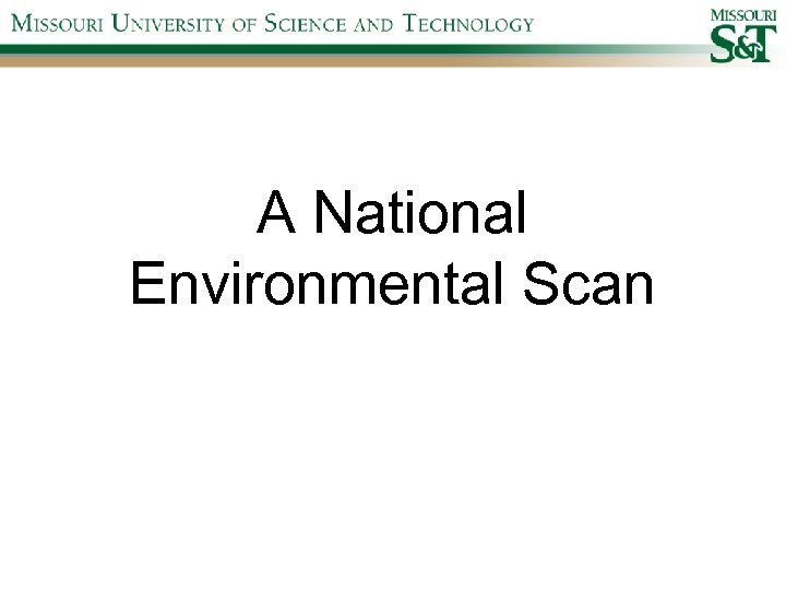 A National Environmental Scan 