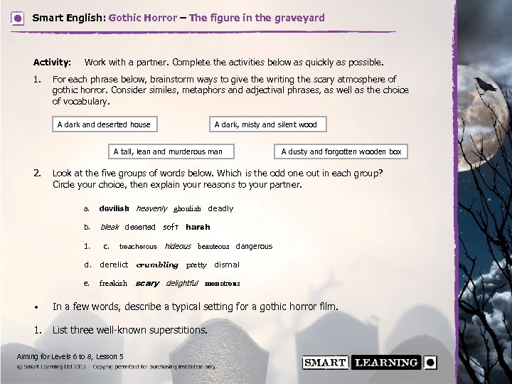 Smart English: Gothic Horror – The figure in the graveyard Activity: 1. Work with