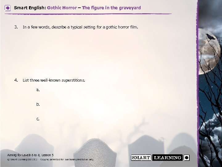 Smart English: Gothic Horror – The figure in the graveyard 3. In a few