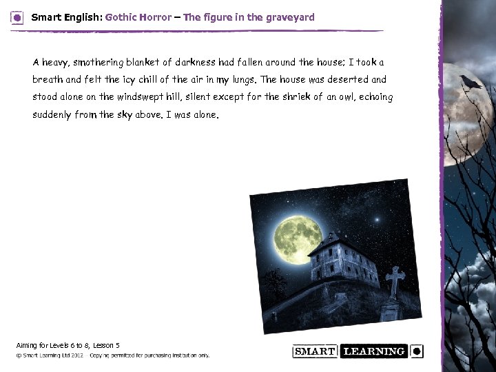 Smart English: Gothic Horror – The figure in the graveyard A heavy, smothering blanket