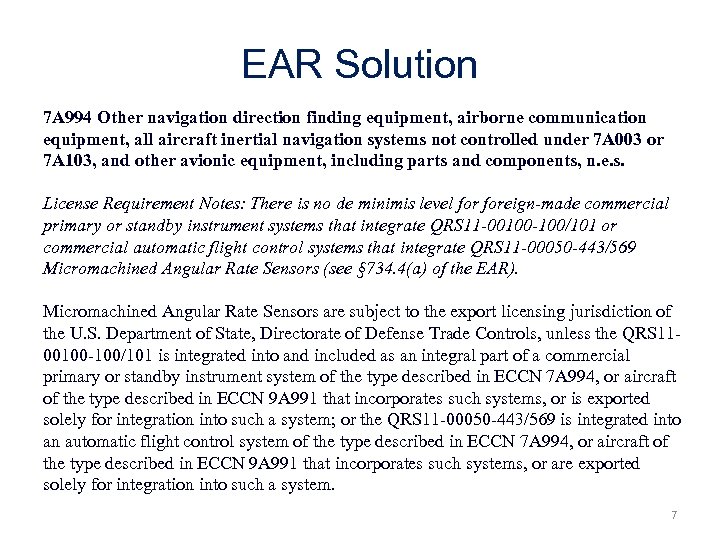 EAR Solution 7 A 994 Other navigation direction finding equipment, airborne communication equipment, all