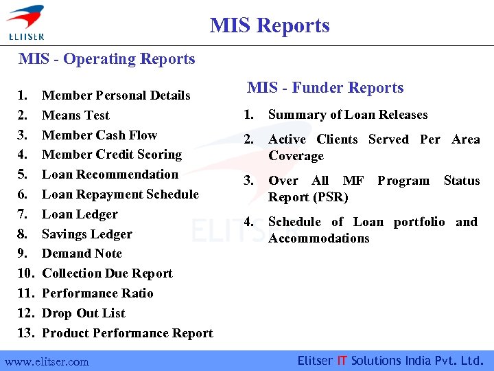 MIS Reports MIS - Operating Reports 1. 2. 3. 4. 5. 6. 7. 8.