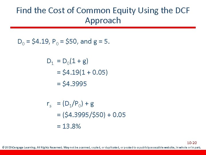 Find the Cost of Common Equity Using the DCF Approach D 0 = $4.