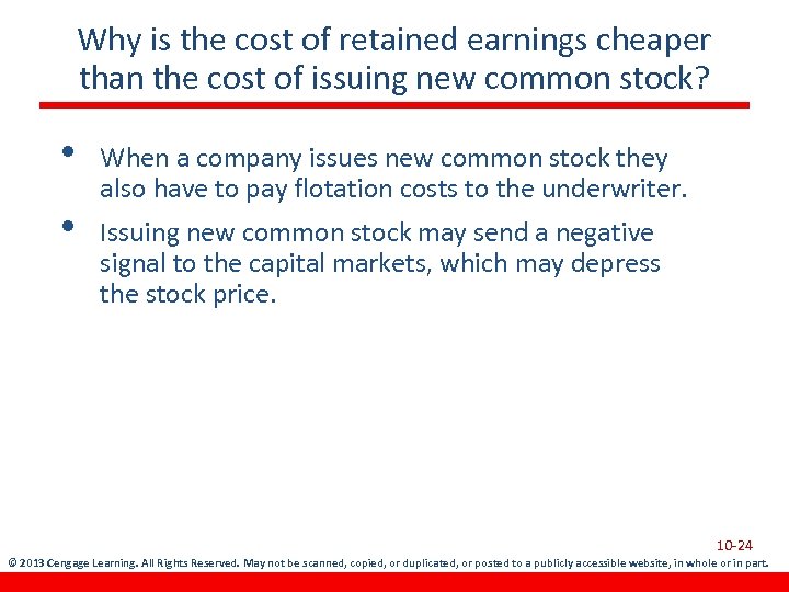 Why is the cost of retained earnings cheaper than the cost of issuing new