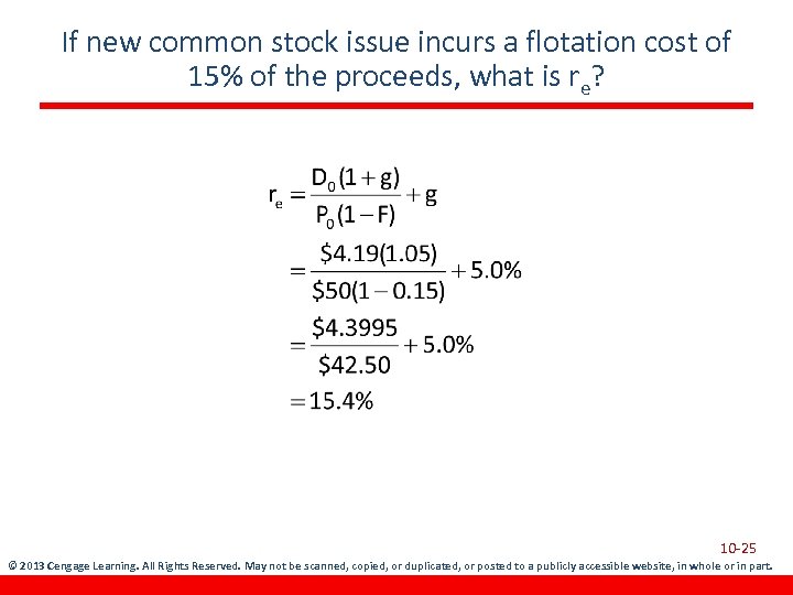 If new common stock issue incurs a flotation cost of 15% of the proceeds,