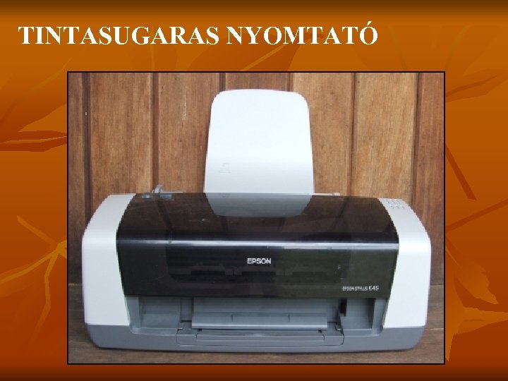 TINTASUGARAS NYOMTATÓ 