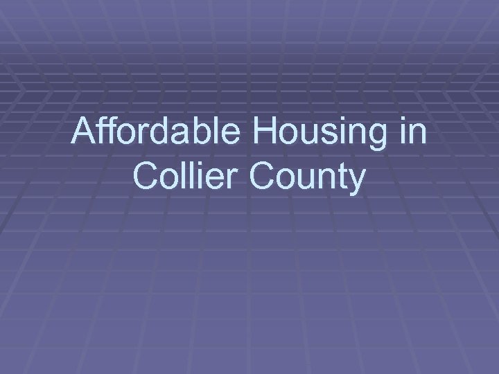 Affordable Housing in Collier County 