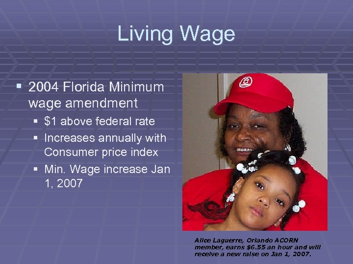 Living Wage § 2004 Florida Minimum wage amendment § $1 above federal rate §