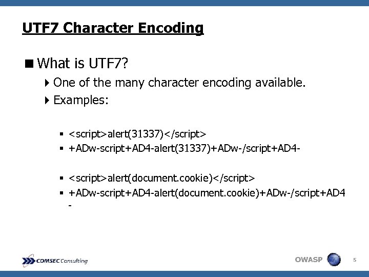 UTF 7 Character Encoding <What is UTF 7? 4 One of the many character
