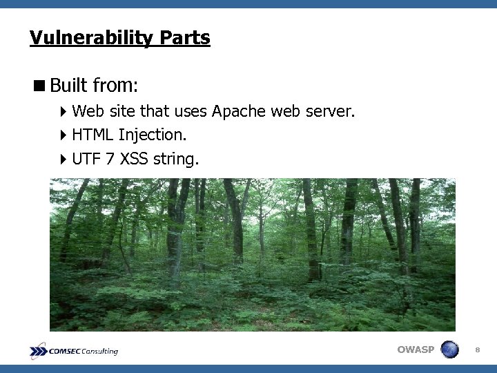 Vulnerability Parts <Built from: 4 Web site that uses Apache web server. 4 HTML