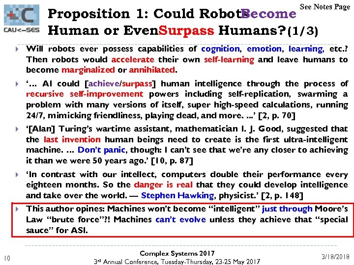 See Notes Page Proposition 1: Could Robots Become Human or Even. Surpass Humans? (1/3)