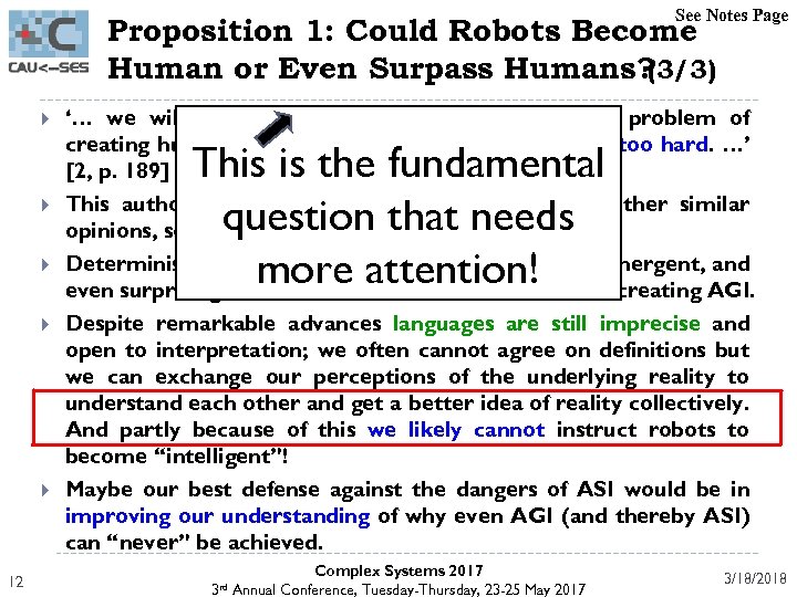 See Notes Page Proposition 1: Could Robots Become Human or Even Surpass Humans? (3/3)