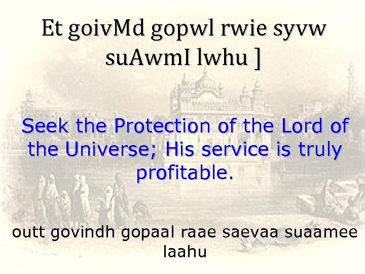 Et goiv. Md gopwl rwie syvw su. Awm. I lwhu ] Seek the Protection
