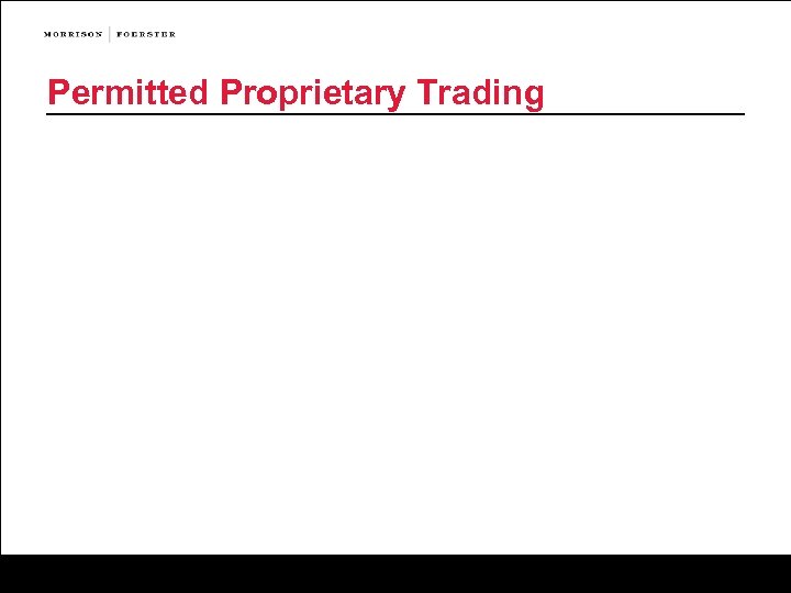 Permitted Proprietary Trading 