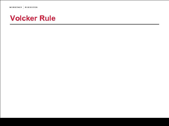 Volcker Rule 