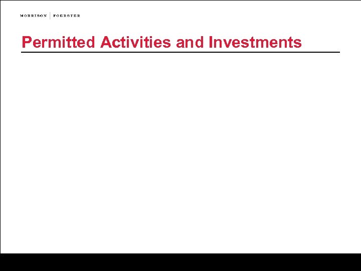 Permitted Activities and Investments 