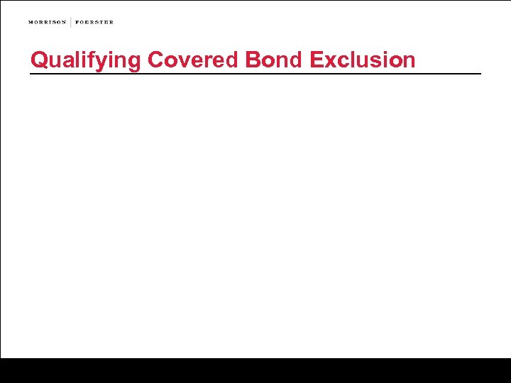 Qualifying Covered Bond Exclusion 