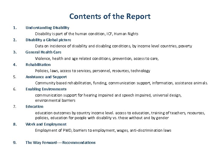 Contents of the Report 1. 2. 3. 4. 5. 6. 7. 8. 9. Understanding