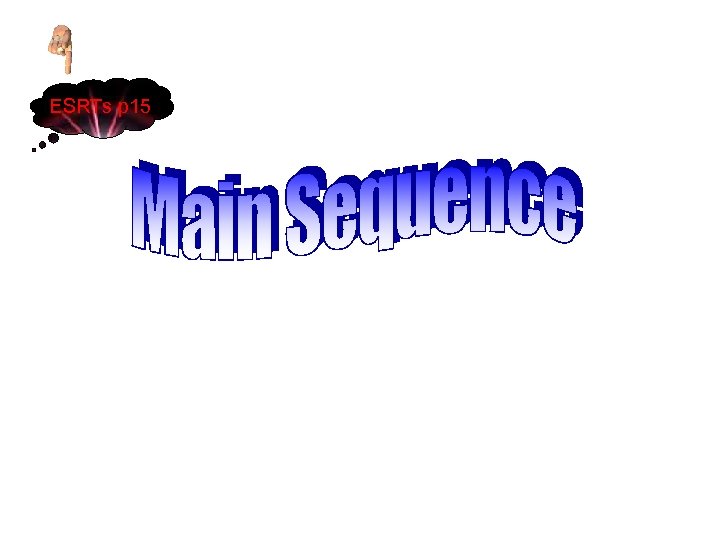 What type of star is our Sun classified as? ESRTs p 15 Circle where