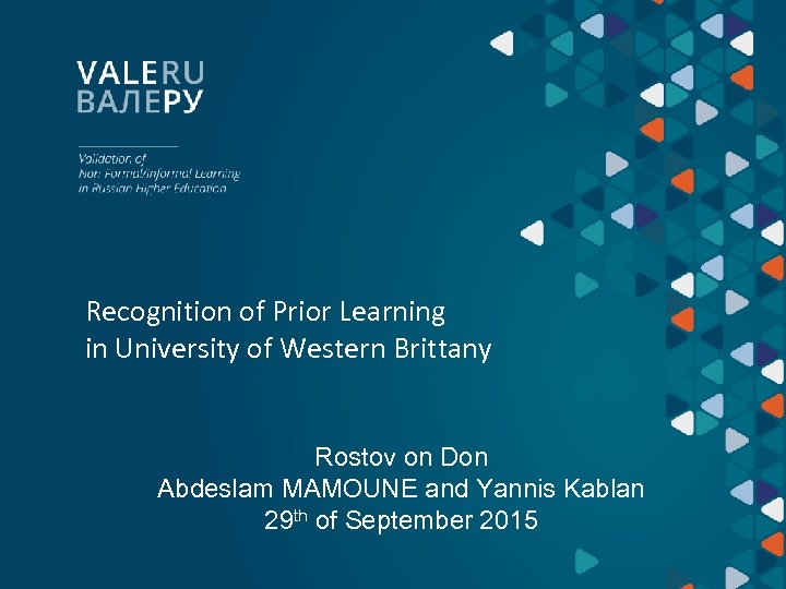 Recognition of Prior Learning in University of Western Brittany Rostov on Don Abdeslam MAMOUNE